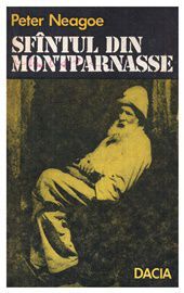 peter neagoe - sfintul din 2 mb/ 286 pag./ editura dacia/ 1978

  [b] biografii şi