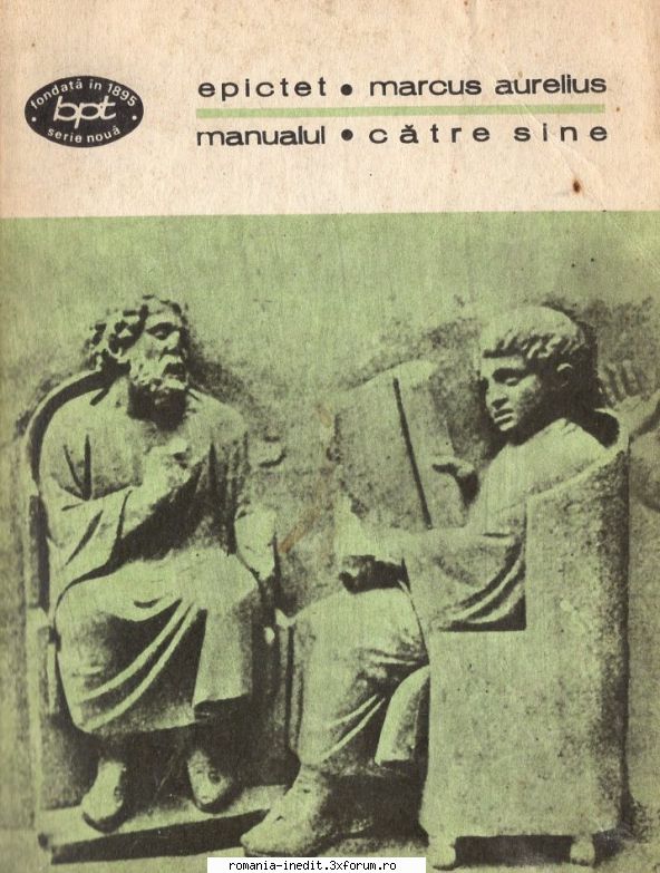 [B] Carti Filozofie - Epictet - Manual & Marcus Aurelius - Catre sine - Carti in limba romana