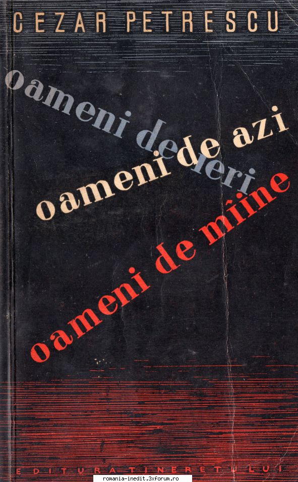 [B] Cezar Petrescu - Cezar Petrescu - Oameni de ieri, oameni de - Carti in limba romana