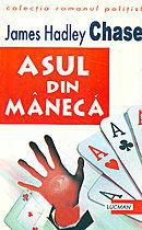 [B] Chase, James Hadley - Sal all. Aveti cumva si cartea Asul din maneca - Carti in limba romana