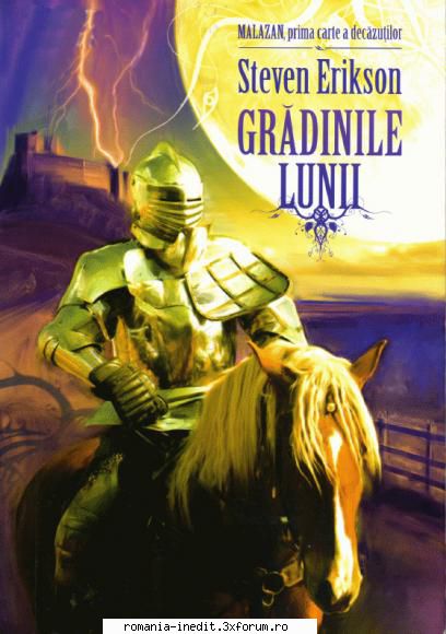 [B] Colectia - Science Fiction & Fantasy - Steven Erikson - Grădinile Lunii v1.1 - Carti in limba romana