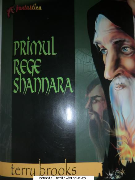[B] Colectia - Science Fiction & Fantasy - Terry Brooks - Primul rege Shannara Scan - Carti in limba romana