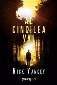 [B] Colectia - Science Fiction & Fantasy - Autor: Yancey, Rick Serie: Al Cincilea Val - Carti in limba romana