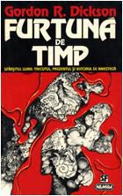 [B] Colectia Distopia - Gordon R. Dickson - Furtuna de timp v 0.9 Carte - Carti in limba romana