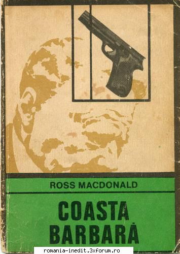 [B] Colectia ENIGMA de la Ed. UNIVERS - Ross Macdonald - Coasta barbara un djvu mai - Carti in limba romana