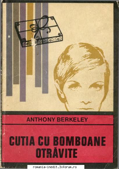[B] Colectia ENIGMA de la Ed. UNIVERS - Anthony Berkeley - Cutia cu bomboane otravite - Carti in limba romana