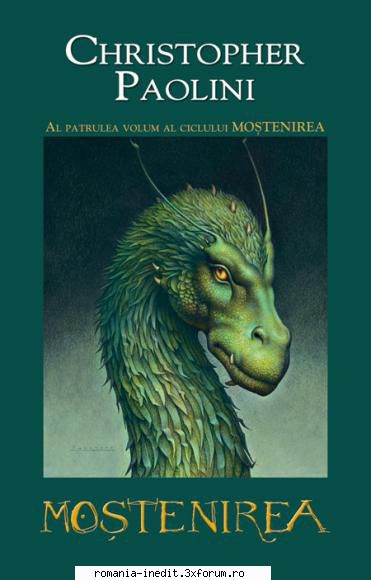 [B] Colectia Literatura Fantastica - Christopher Paolini - Moştenirea - 4 - Carti in limba romana