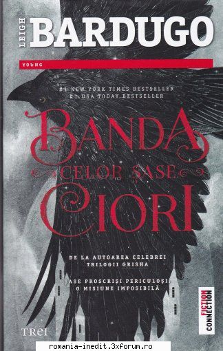 [B] Colectia Literatura Fantastica - Leigh Bardugo - Banda celor sase ciori -1- Banda - Carti in limba romana