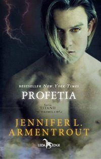 [B] Colectia Literatura Fantastica - Autor: Armentrout, Jennifer L. Serie: Titanii - Carti in limba romana