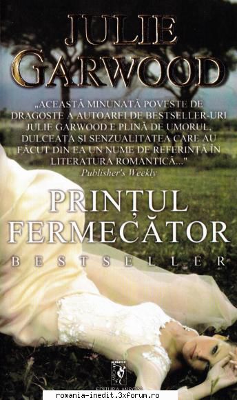 [B] Colectia �Romance� - Julie Garwood - Prințul fermecător - Carti in limba romana