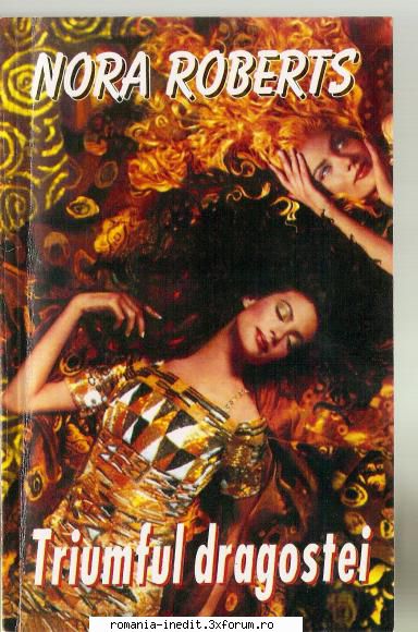 [B] Colectia �Romance� - Nora Roberts - Triumful dragostei - Carti in limba romana