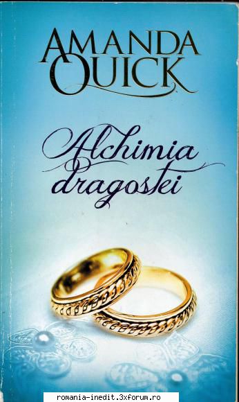 [B] Colectia �Romance� - Amanda Quick - Alchimia dragostei djvu - Carti in limba romana
