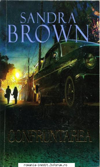 [B] Colectia �Romance� - Sandra Brown - Confruntarea djvu - Carti in limba romana