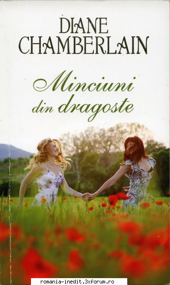 [B] Colectia �Romance� - Diane Chamberlain - Minciuni din dragoste djvu - Carti in limba romana