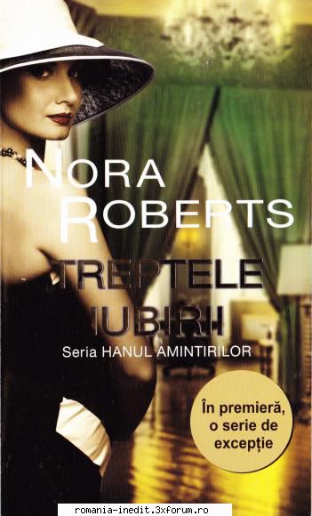 [B] Colectia �Romance� - Nora Roberts - Treptele iubirii Docx v.1.0 + DjVu - Carti in limba romana