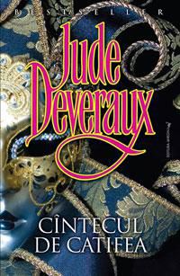[B] Colectia �Romance� - Jude Deveraux - Cantecul de catifea doc v.1.0 + - Carti in limba romana