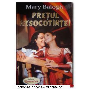 [B] Colectia �Romance� - Mary Balogh - Pretul nesocotintei doc v 1.0. , nu - Carti in limba romana