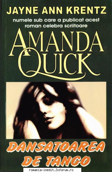 [B] Colectia �Romance� - Jayne Ann Krentz(Amanda Quick) - Dansatoarea de - Carti in limba romana