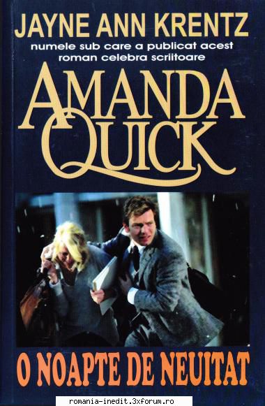 [B] Colectia �Romance� - Jayne Ann Krentz (Amanda Quick) - O noapte de - Carti in limba romana