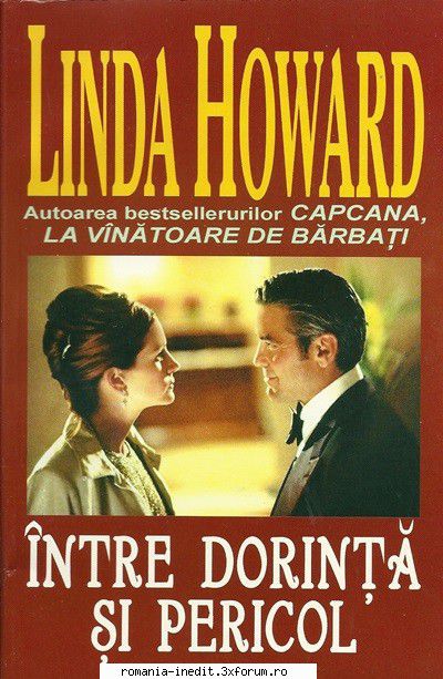 [B] Colectia �Romance� - BUna seara! Linda Howard - Intre dorinta si - Carti in limba romana