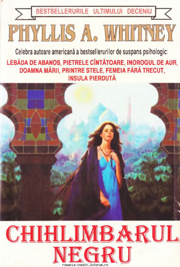 [B] Colectia �Romance� - Bună ziua! Phyllis A. Whitney - Chihlimbarul - Carti in limba romana