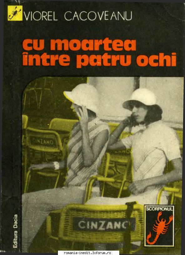 [B] Colectia Romane Politiste - Topic recuperat - Viorel Cacoveanu - Cu moartea �ntre - Carti in limba romana