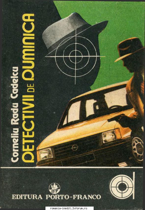 [B] Colectia Romane Politiste - Topic recuperat - Corneliu Radu Cadelcu - Detectivii - Carti in limba romana