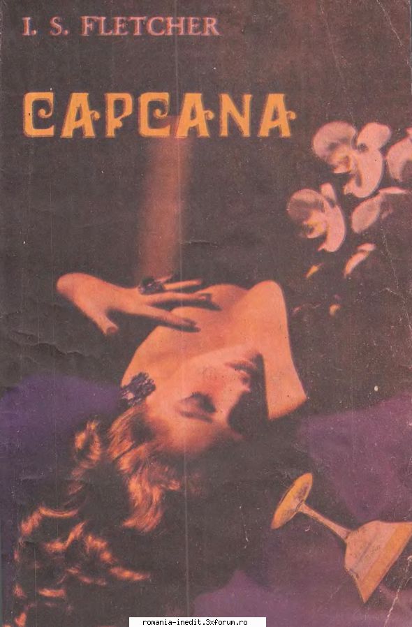 [B] Colectia Romane Politiste - Topic recuperat - J.S. Fletcher - Capcana Editura - Carti in limba romana