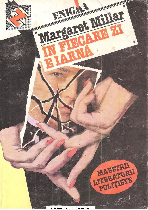 [B] Colectia Romane Politiste - Topic recuperat - Margaret Millar - In fiecare zi e - Carti in limba romana