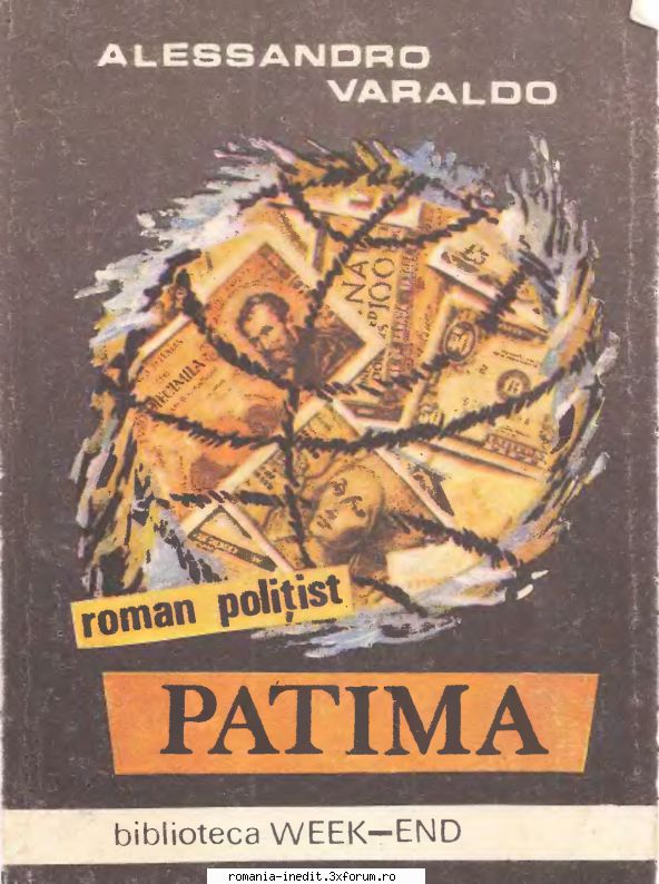 [B] Colectia Romane Politiste - Topic recuperat - Alessandro Varaldo - Patima v1.0 - Carti in limba romana
