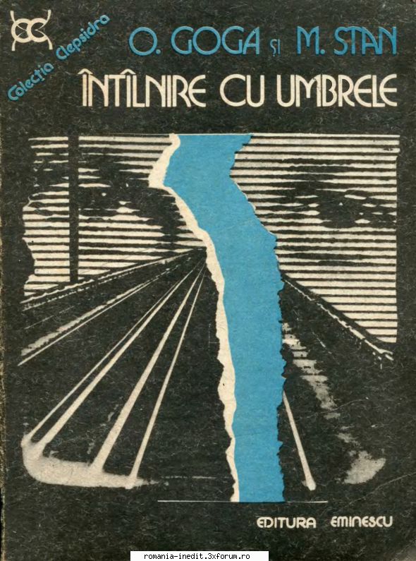 [B] Colectia Romane Politiste - Topic recuperat - O. Goga si M. Stan - �nt�lnire cu - Carti in limba romana