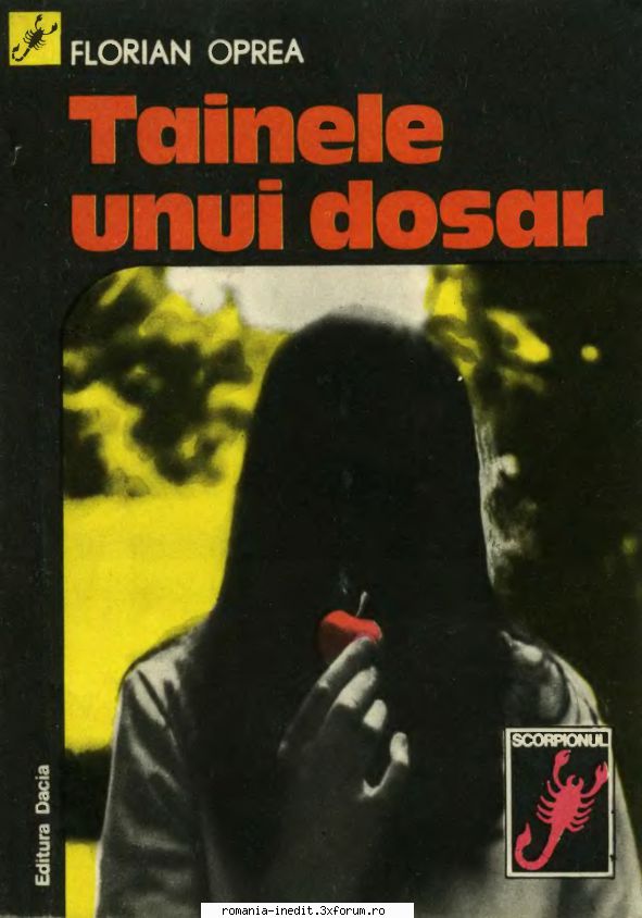 [B] Colectia Romane Politiste - Topic recuperat - Florian Oprea - Tainele unui dosar - Carti in limba romana