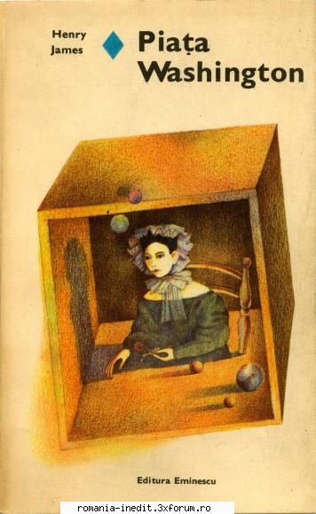 [B] Colectia Romanul de dragoste - EE - 175. Henry James - Piata Washington Ed - Carti in limba romana