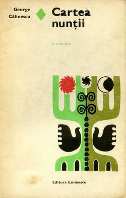 [B] Colectia Romanul de dragoste - EE - 045. George Calinescu - Cartea nuntii Ed - Carti in limba romana