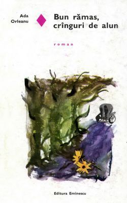[B] Colectia Romanul de dragoste - EE - 059. Ada Orleanu - Bun ramas, cringuri de - Carti in limba romana