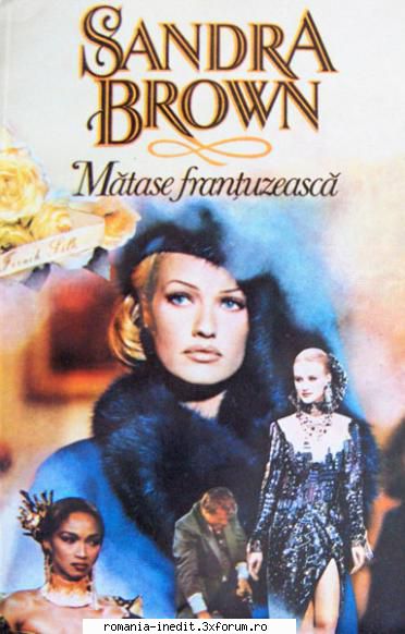 [B] Colectia Sandra Brown - Sandra Brown - Matase frantuzeasca - Carti in limba romana