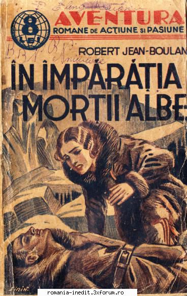 [B] Colectia interbelică "AVENTURA - Romane de actiune si pasiune" - dorucalinciobanu - Carti in limba romana