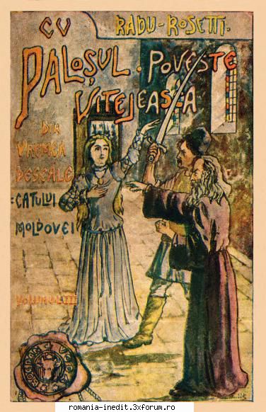 [B] Colectia romane de Aventuri si Istorice romanesti - Radu Rosetti - Cu palosul - Carti in limba romana