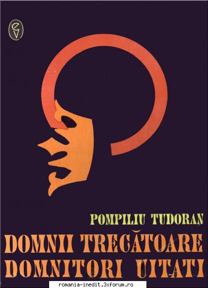 [B] Colectia romane de Aventuri si Istorice romanesti - Pompiliu Tudoran -Domnii - Carti in limba romana