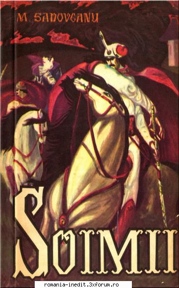 [B] Colectia romane de Aventuri si Istorice romanesti - MIHAIL SADOVEANU - SOIMII - Carti in limba romana