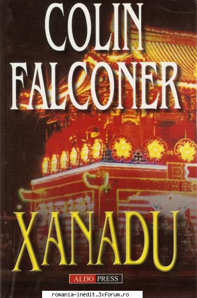 [B] Colin Falconer - Colin Falconer � Xanadu (v1.0) doc Cunoscutul - Carti in limba romana