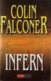 [B] Colin Falconer - Colin Falconer � Infern (v1.0) doc si pdf de - Carti in limba romana