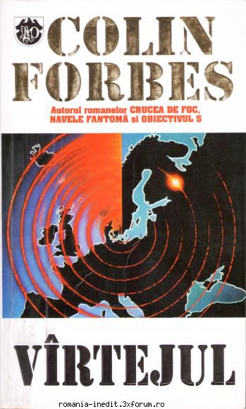 [B] Colin Forbes - Colin Forbes - V�rtejul Versiune 1.2 Editura RAO - Carti in limba romana