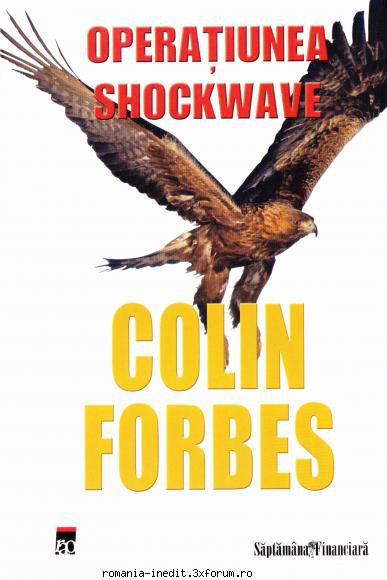 [B] Colin Forbes - Colin Forbes - Operațiunea Shockwave - Carti in limba romana