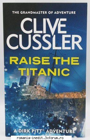 [B] Cussler, Clive - 04. Clive Cussler - Rise the Titanic Traducere AI - Carti in limba romana