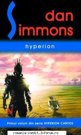 [B] Dan Simmons - Dan Simmons - Hyperion - format doc - Carti in limba romana