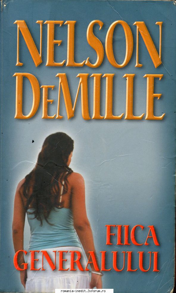 [B] DeMille, Nelson - Nelson DeMille - Fiica generalului Editura RAO - Carti in limba romana