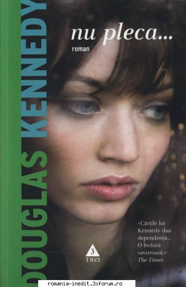 [B] Douglas Kennedy - Douglas Kennedy - Nu Pleca (SCAN) In noaptea - Carti in limba romana