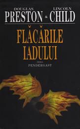 [B] Douglas Preston & Lincoln Child - seria Pendergast - doc. v1.0 Douglas Preston - Carti in limba romana