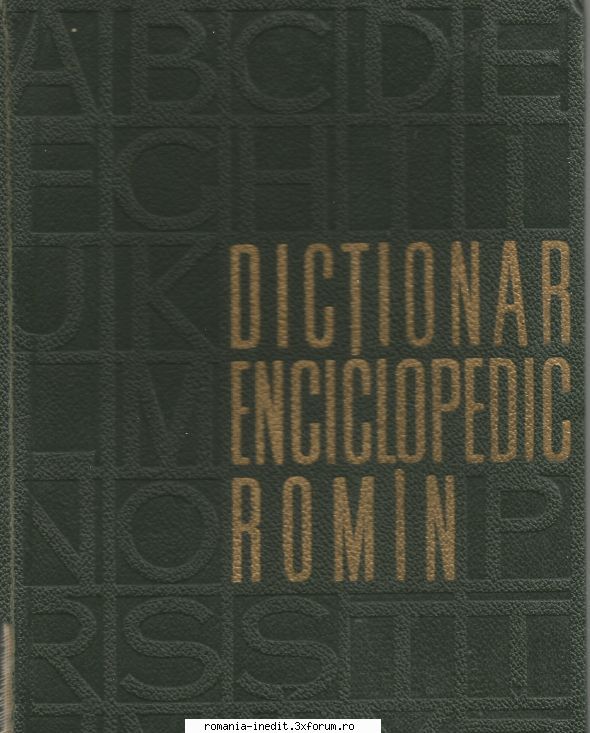 [B] ENCICLOPEDII diverse - Dicționar Enciclopedic Rom�n Vol.I A-C - Carti in limba romana